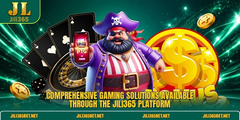 Comprehensive gaming solutions available through the JILI365 platform