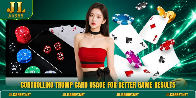Controlling trump card usage for better game results