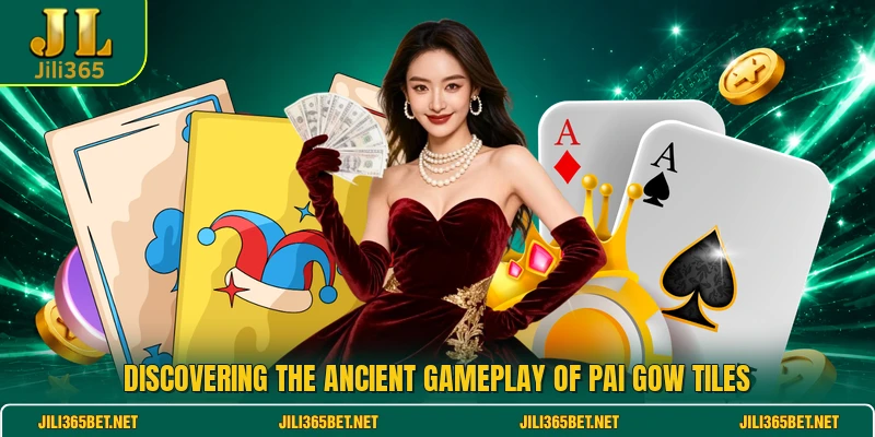 Discovering the ancient gameplay of Pai Gow Tiles