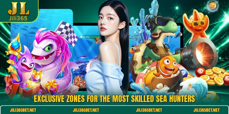 Exclusive zones for the most skilled sea hunters