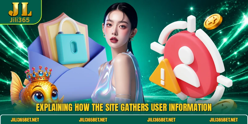 Explaining how the site gathers user information