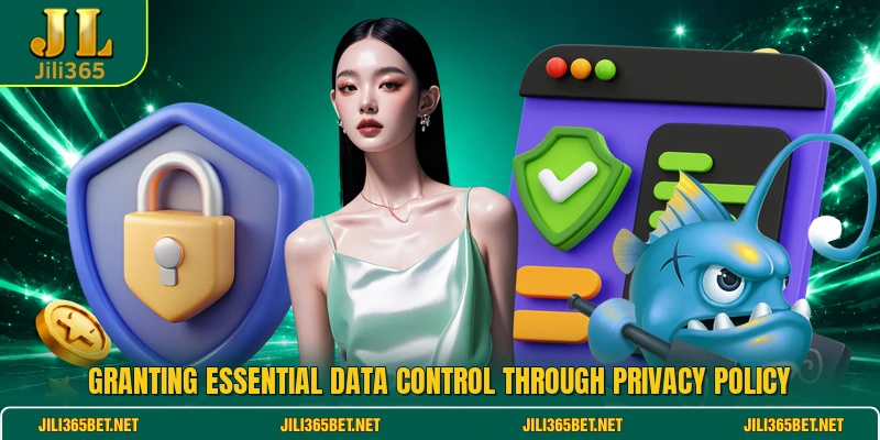 Granting essential data control through privacy policy