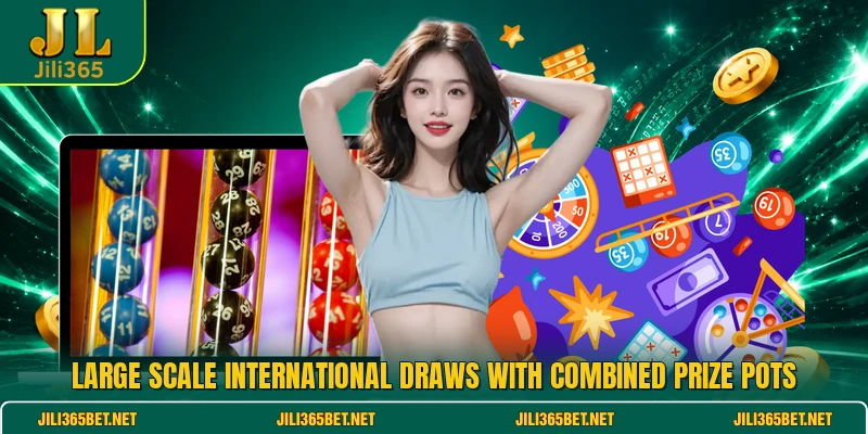 Large scale international draws with combined prize pots