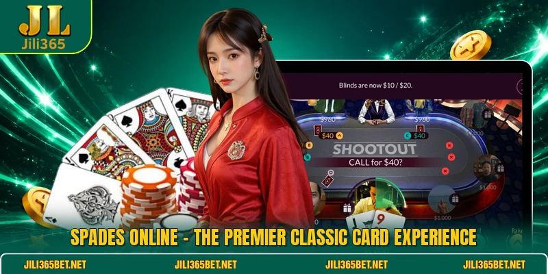 Spades Online - The Premier Classic Card Experience