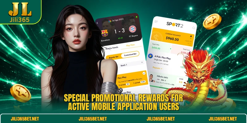 Special promotional rewards for active mobile application users